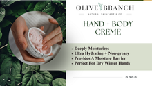 Load image into Gallery viewer, Hand + Body Creme’